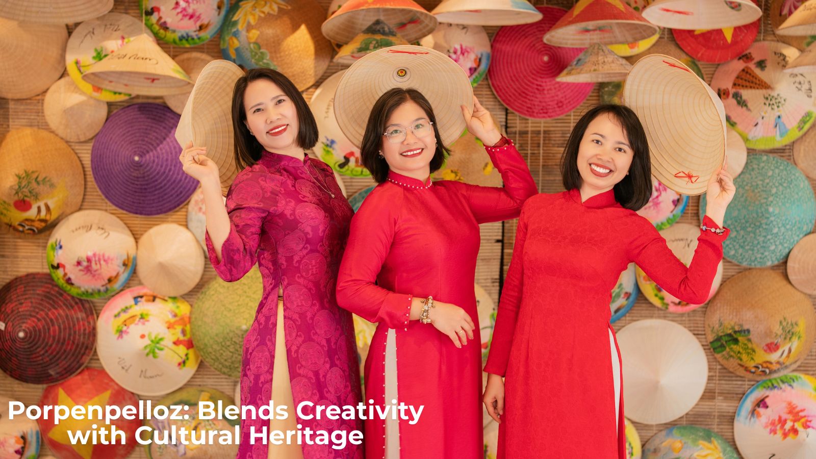 Porpenpelloz: Blends Creativity with Cultural Heritage