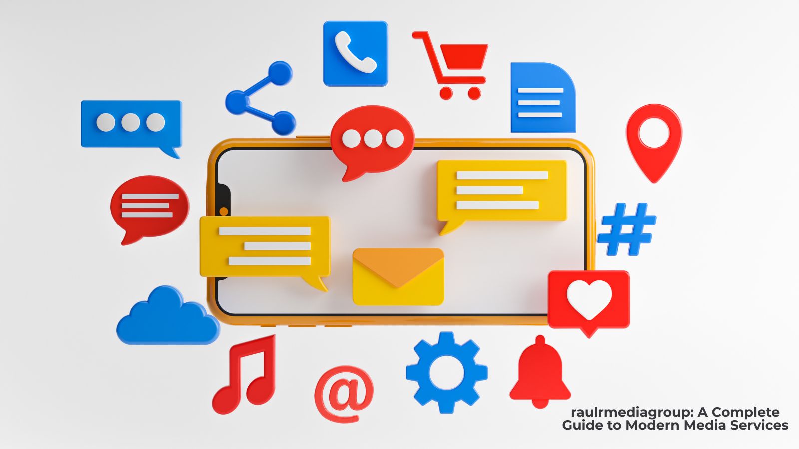 raulrmediagroup: A Complete Guide to Modern Media Services